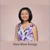 Jenny Ngo - Have More Energy