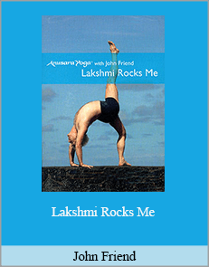 John Friend - Lakshmi Rocks Me