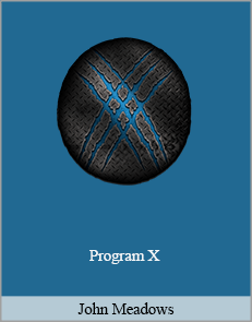 John Meadows - Program X