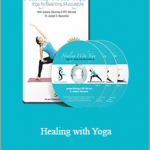 Joseph Muscolino & Jeanine Oburchay - Healing with Yoga