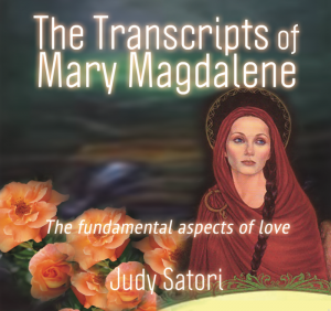 Judy Satori - Transcripts of Mary Magdalene