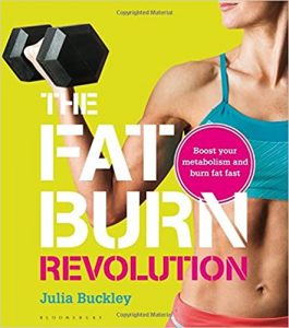 Julia Buckley - The Fat Burn Revolution - Boost Your Metabolism and Burn Fat Fast