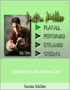 Justin Miller - Strolling Hands Volume One