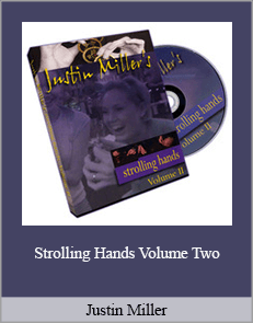 Justin Miller - Strolling Hands Volume Two