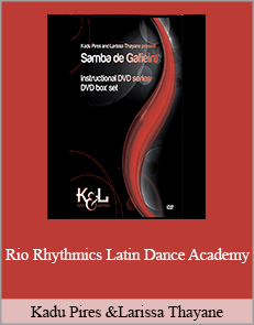 Kadu Pires and Larissa Thayane - Rio Rhythmics Latin Dance Academy - Samba de Gafieira Instructional DVD Series