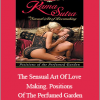 Kama Sutra – The Sensual Art Of Love Making. Positions Of The Perfumed Garden