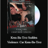 Kelly McCann – Kem-Ba-Tivz Sudden Violence: Car Kem-Ba-Tivz