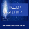 Ken Stone - Introduction to Spiritual Mastery I