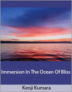 Kenji Kumara - Immersion In The Ocean Of Bliss