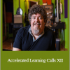 Larry Crane - Accelerated Learning Calls XII