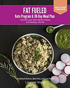 Leanne Vogel - Fat Fueled: Complete Program & Meal Plan