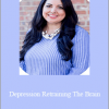 Lindsay Hollmuller - Depression Retraining the brain