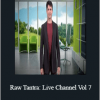 Loren Johnson - Raw Tantra: Live Channel Vol 7