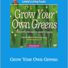 Loreta Vainius - Grow Your Own Greens