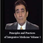 Majid Ali - Principles and Practices of Integrative Medicine Volume 1 - Nature's Preoccupation With Complementarity and Contrariety 2ed (2005)