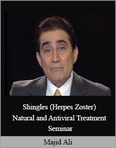 Majid Ali - Shingles (Herpes Zoster) Natural and Antiviral Treatment Seminar