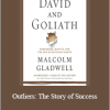 Malcolm Gladwell - Outliers: The Story of Success