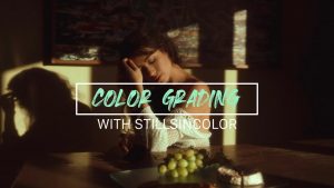 StillSinColor - Color Grading Tutorial