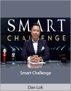 Dan Lok – Smart Challenge