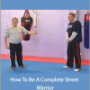 Dave Turton - How To Be A Complete Street Warrior