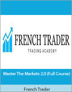 French Trader - Master The Markets 2.0 (Full Course)