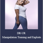 Holly Stark – DR-UR Manipulation Training and Exploits