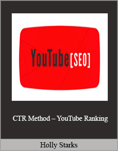 Holly Starks – CTR Method – YouTube ranking