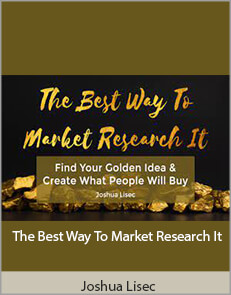 Joshua Lisec – The Best Way To Market Research It