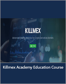 Killmex Academy Education Course