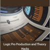 Larry Holcombe - Logic Pro Production and Theory Hacks