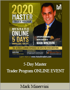 Mark Minervini - 5-Day Master Trader Program ONLINE EVENT