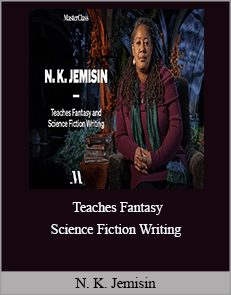 N. K. Jemisin - Teaches Fantasy & Science Fiction Writing