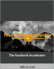 Niki & Josh – The Facebook Accelerator