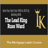 Russ Ward - The Mortgage Leads Course