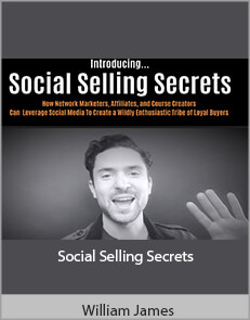 William James – Social Selling Secrets