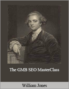 William Jones - The GMB SEO MasterClass