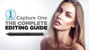 Quentin Decaillet - The Complete Capture One Editing Guide