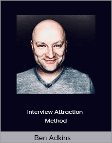 Ben Adkins - Interview Attraction Method