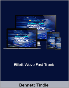 Bennett Tindle - Elliott Wave Fast Track