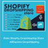 Build Shopify Dropshipping Store - AliExpress Dropshipping