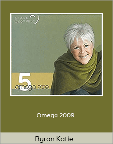 Byron Katie - Omega 2009