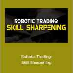 ClayTrader - Robotic Trading: Skill Sharpening