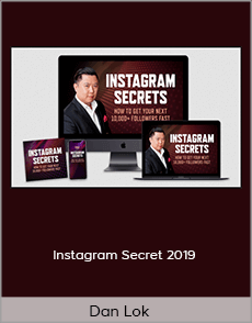 Dan Lok - Instagram Secret 2019