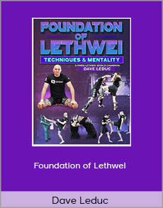 Dave Leduc - Foundation of Lethwei