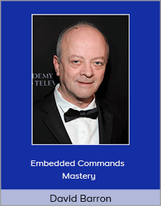 David Barron - Embedded Commands Mastery