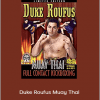 Duke Roufus Muay Thai