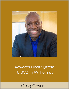 Greg Cesar - Adwords Profit System - 8 DVD in AVI Format