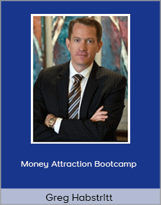 Greg Habstritt - Money Attraction Bootcamp