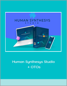 Human Synthesys Studio + OTOs