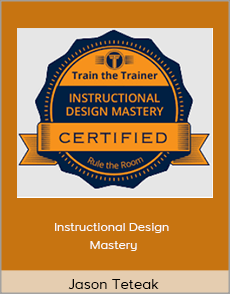 Jason Teteak - Instructional Design Mastery